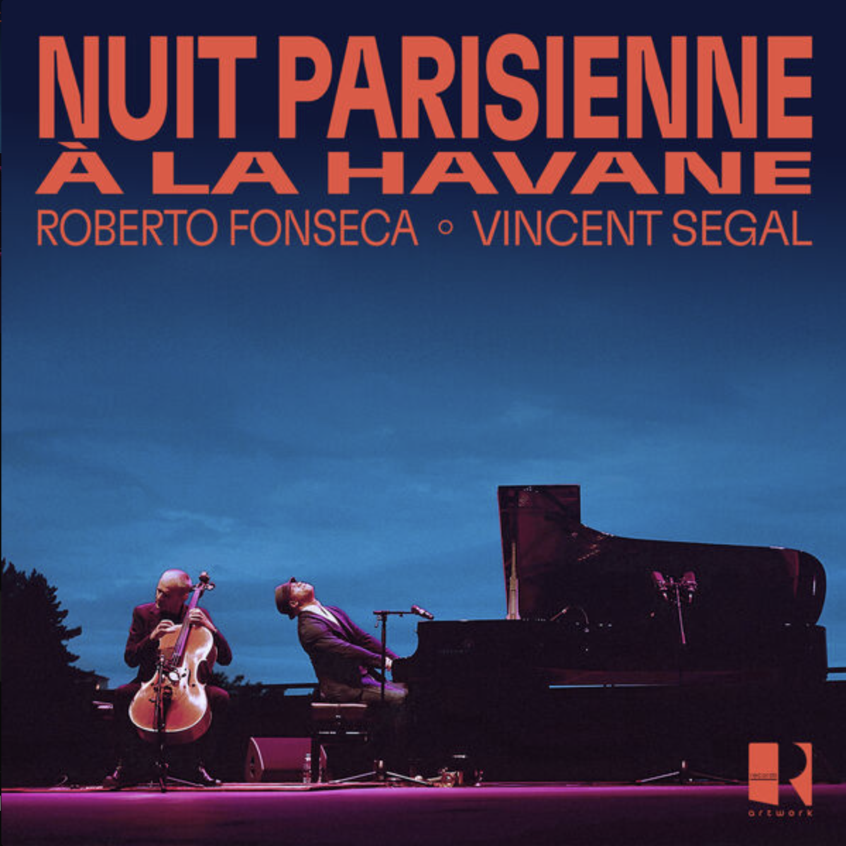 Vincent Ségal • Roberto Fonseca – Nuit parisienne à La Havane